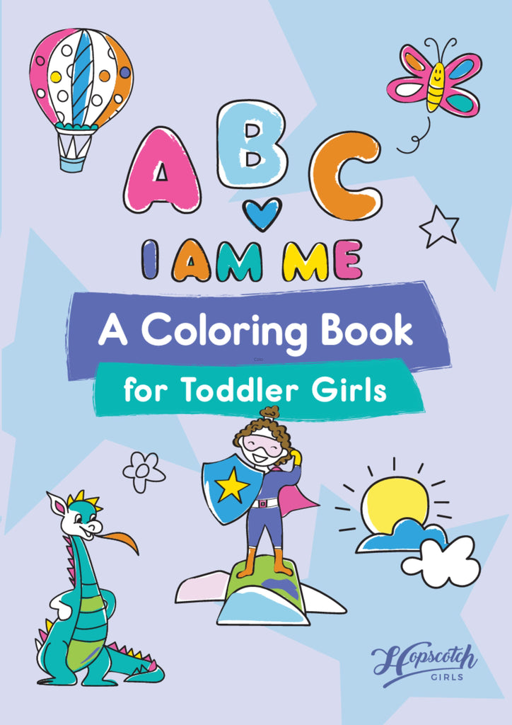 ABC, I Am Me: A Coloring Book for Toddler Girls